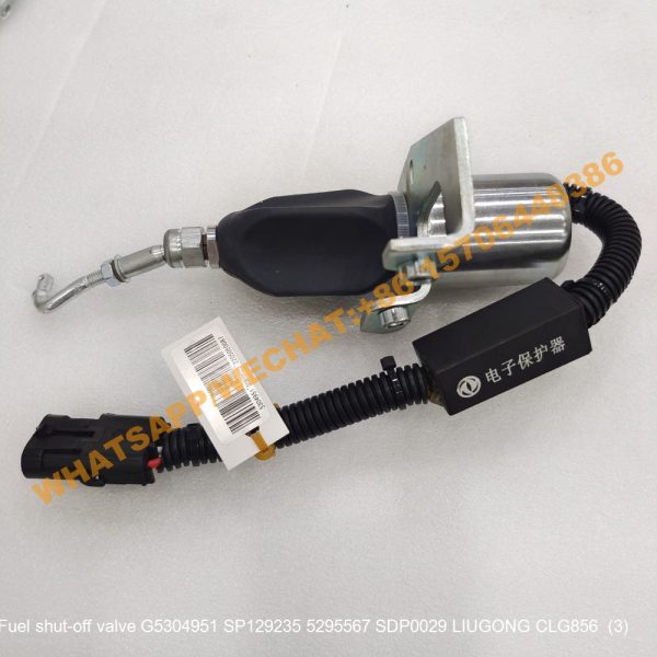 255 6 Fuel shut-off valve G5304951 SP129235 5295567 SDP0029 LIUGONG CLG856 (3)